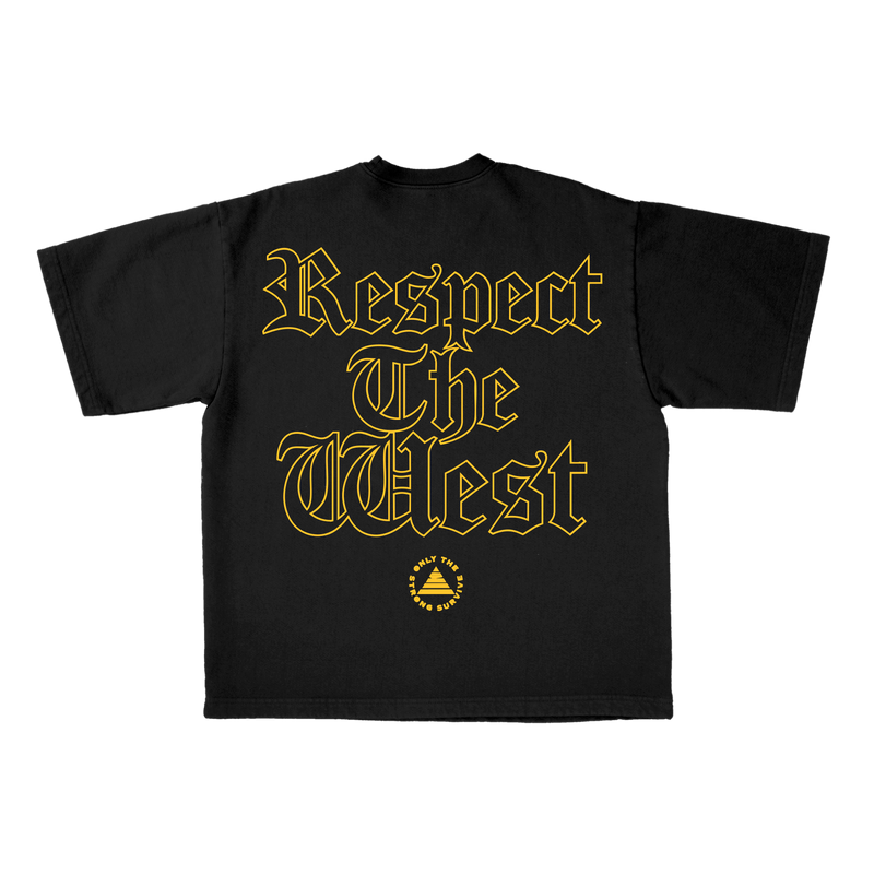 Only the Strong Survive Respect The West Tee